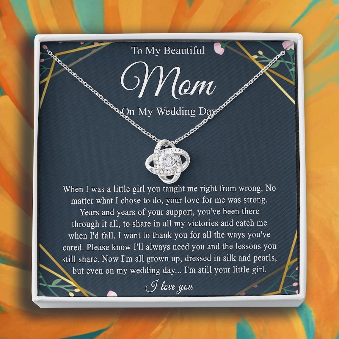 To My Mom on My Wedding Day Necklace, Heartfelt Message from Daughter, Keepsake Jewelry for Bride to Give Mom, Thank You Mom, White Love Knot Necklace