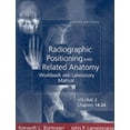 thumbnail image 1 of Pre-Owned Workbook & Lab Manual T/A Radiographic Positioning & Related Anatomy Workbook and Laboratory Manual - Volume 2 (Paperback) 0323014364 9780323014366, 1 of 1