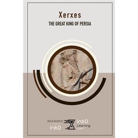 Pre-Owned Xerxes: The Great King of Persia