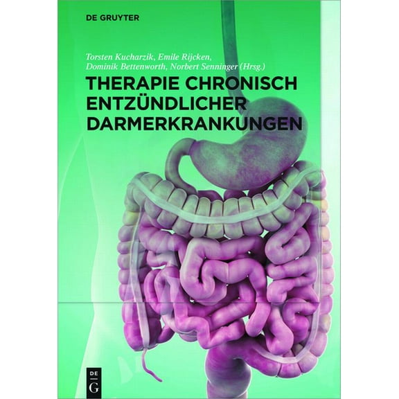 Therapie Chronisch EntzÃ¼ndlicher Darmerkrankungen, (Hardcover)