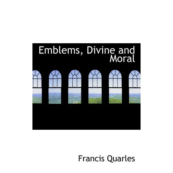 Emblems, Divine and Moral (Paperback)