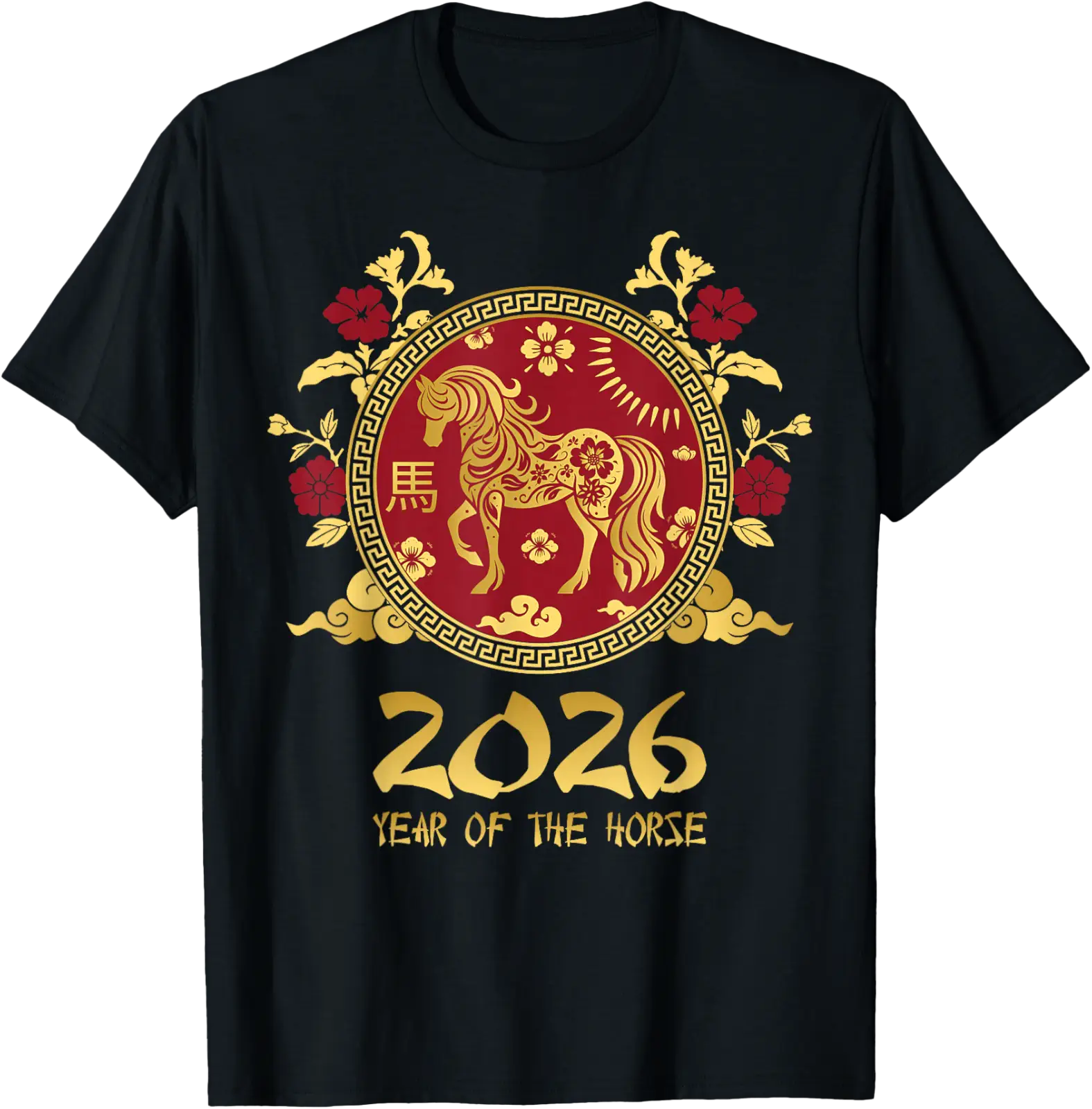 Chinese New Year 2026 Horse Happy Chinese New Year 2026 T-Shirt V1 ...