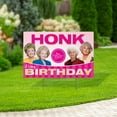 thumbnail image 2 of Prime Party Golden Girls "Honk It's My Birthday" Yard Sign, Outdoor Lawn Decor – 15" x 20.5", 2 of 5