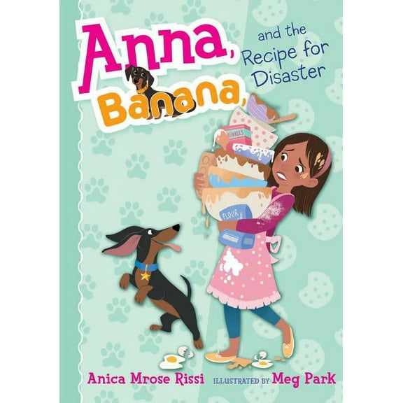 Anna, Banana: Anna, Banana, and the Recipe for Disaster (Series #6) (Hardcover)