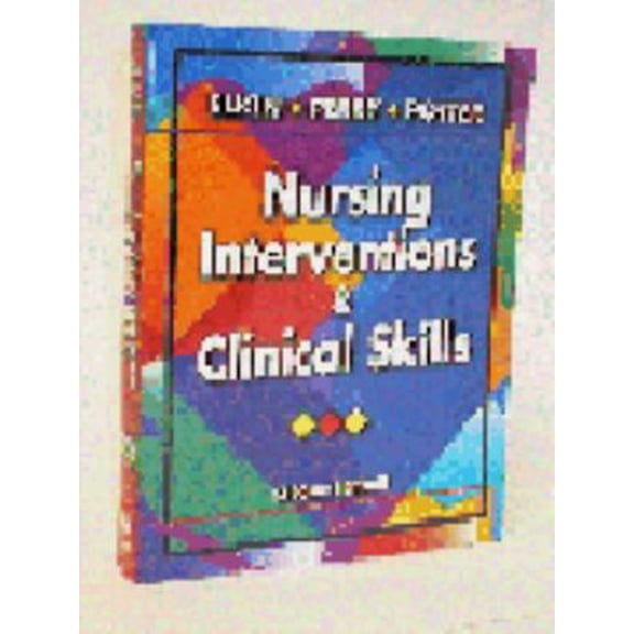 Pre-Owned Nursing Interventions and Clinical Skills (Paperback) 032300802X 9780323008020