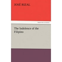 The Indolence of the Filipino (Paperback)