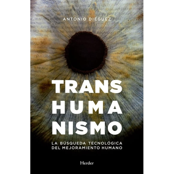 TRANSHUMANISMO HERDER ANTONIO DIEGUEZ
