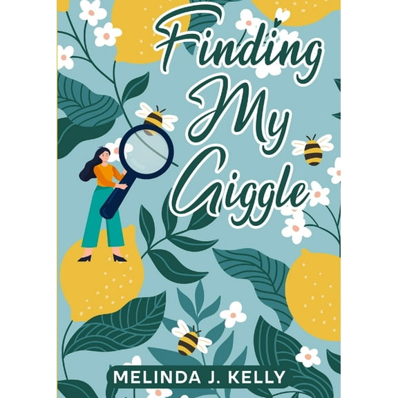 Finding My Giggle, (Paperback)