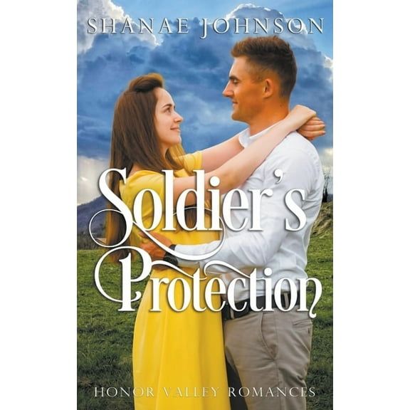Honor Valley Romances Soldier's Protection, Book 5, (Paperback)