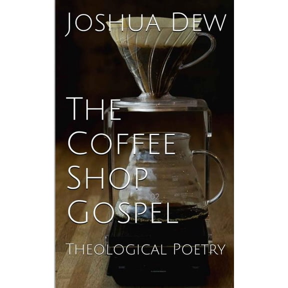 The Coffee Shop Gospel (Paperback)