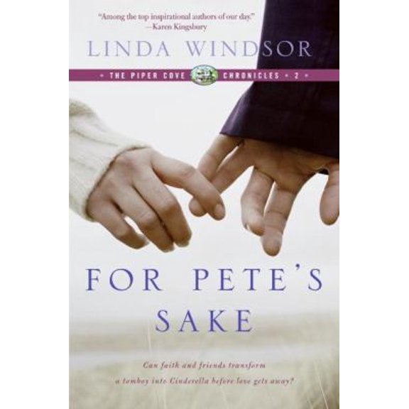 Pre-Owned For Pete's Sake (the Piper Cove Chronicles) (Paperback) 0061171387 9780061171383