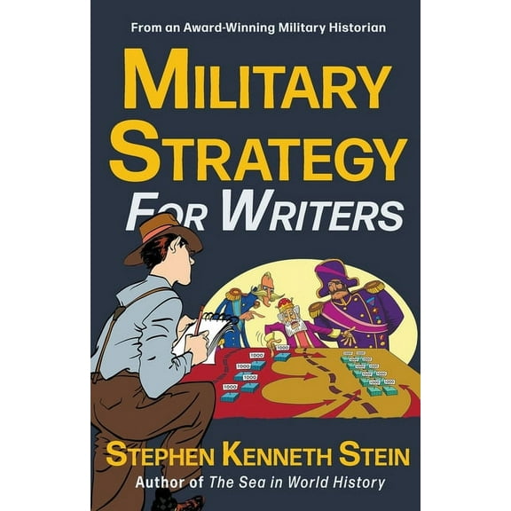 Military Strategy for Writers, (Paperback)