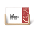 thumbnail image 1 of I Am Handsome In The Dream Desk Calendar Desktop Decoration 2023, 1 of 3