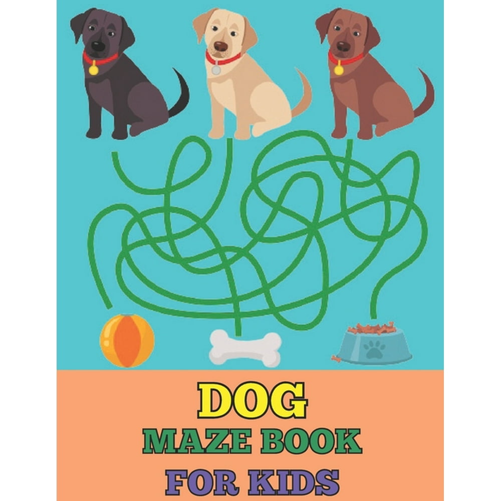 Dog maze book for kids Coloring And Activity Pages For Pug Lovers, An