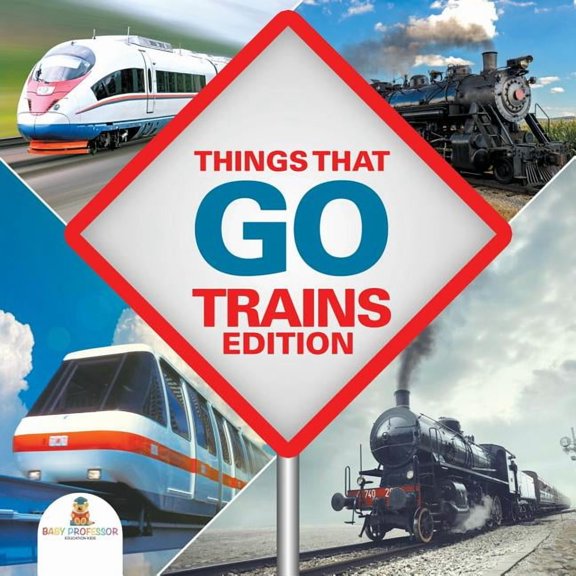Things That Go - Trains Edition, (Paperback)