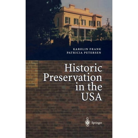 Historic Preservation in the USA, (Hardcover)