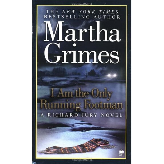 Pre-Owned I Am the Only Running Footman (Richard Jury Mystery) (Unknown) 0451410025 9780451410023
