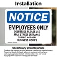 thumbnail image 3 of (2 Pack) Employees Only Deliveries Please Use Main OSHA Notice Sign, 3 of 7