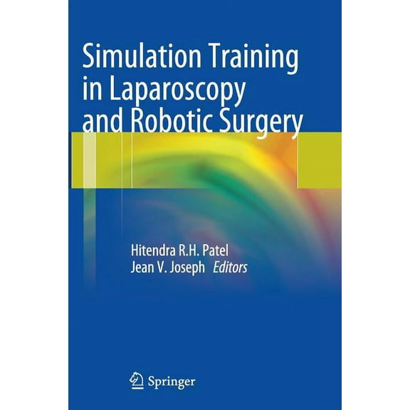 Simulation Training in Laparoscopy and Robotic Surgery, (Paperback)