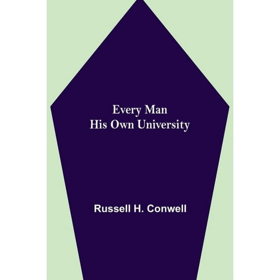 Every Man His Own University, (Paperback)