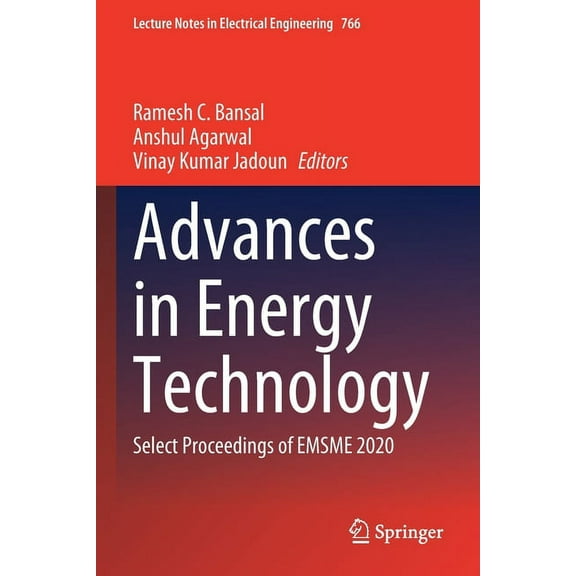 Lecture Notes in Electrical Engineering Advances in Energy Technology: Select Proceedings of Emsme 2020, Book 766, (Paperback)