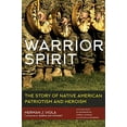 thumbnail image 2 of Warrior Spirit : The Story of Native American Heroism and Patriotism (Paperback), 2 of 2