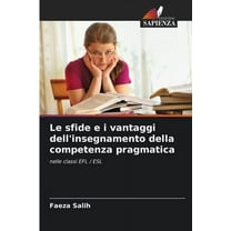 Le sfide e i vantaggi dell'insegnamento della competenza pragmatica, (Paperback)