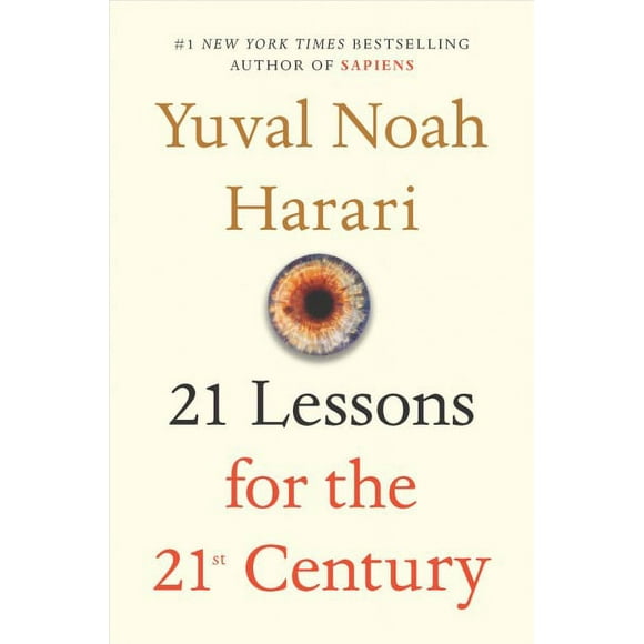 Pre-owned 21 Lessons for the 21st Century, Hardcover by Harari, Yuval Noah, ISBN 0525512179, ISBN-13 9780525512172