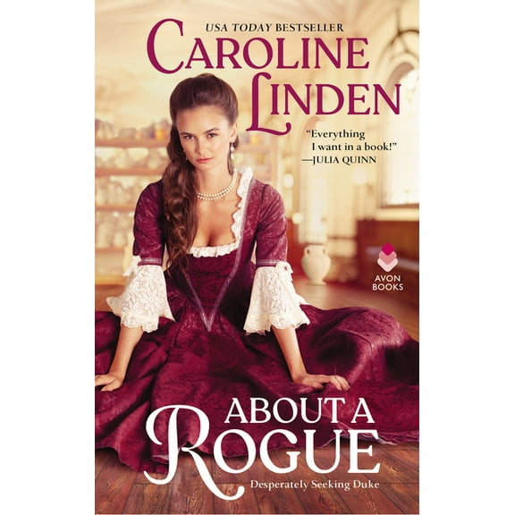 About a Rogue: Desperately Seeking a Duke