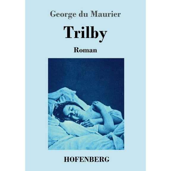 Trilby : Roman (Paperback)