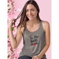 thumbnail image 2 of To The Best Mom Text Racerback Tank Women -Image by Shutterstock, Female Small, 2 of 4