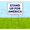 thumbnail image 1 of Stand Up For America 2020 (18" x 24") Yard Sign, Includes Metal Step Stake, 1 of 6