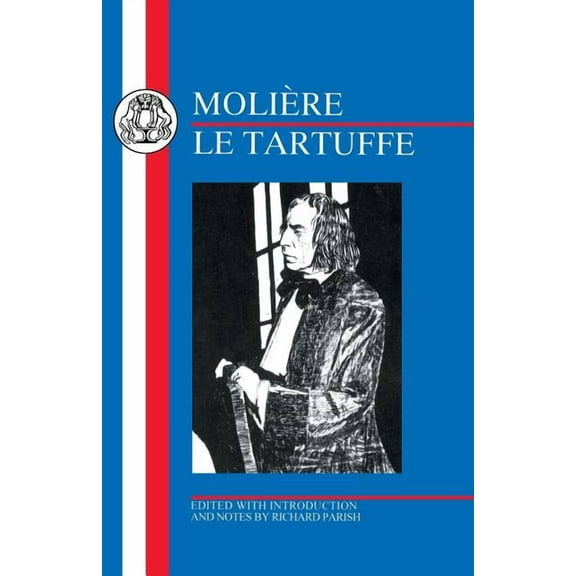 French Texts Molière: Le Tartuffe, (Paperback)