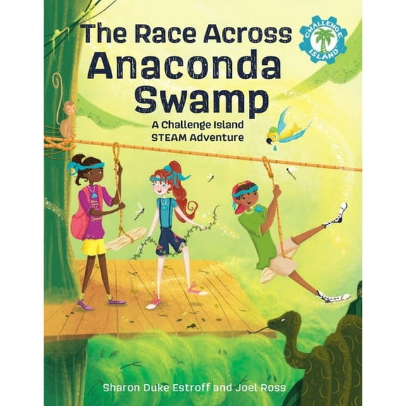 Challenge Island The Race Across Anaconda Swamp: A Challenge Island Steam Adventure, Book 2, (Hardcover)