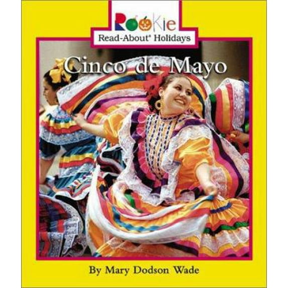 Pre-Owned Cinco de Mayo (Rookie Read-About Holidays) (Unknown) 0516226649 9780516226644