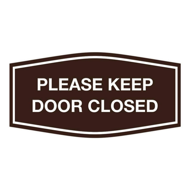Signs ByLITA Fancy Please Keep Door Closed Sign - Security and Safety | Durable Material | Easy to Install (Dark Brown) - Small 1 Pack