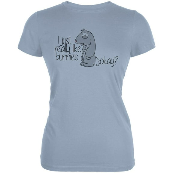 I Just Really Like Bunnies Okay? Juniors Soft T Shirt Light Blue X-LG