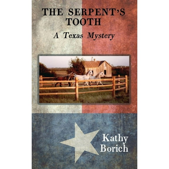 The Serpent's Tooth: A Texas Mystery, (Paperback)