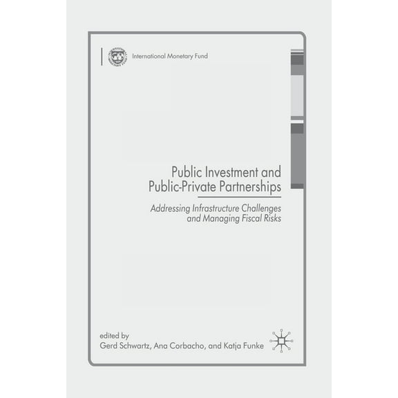 Procyclicality of Financial Systems in A Public Investment and Public-Private Partnerships: Addressing Infrastructure Challenges and Managing Fiscal Risks, (Paperback)