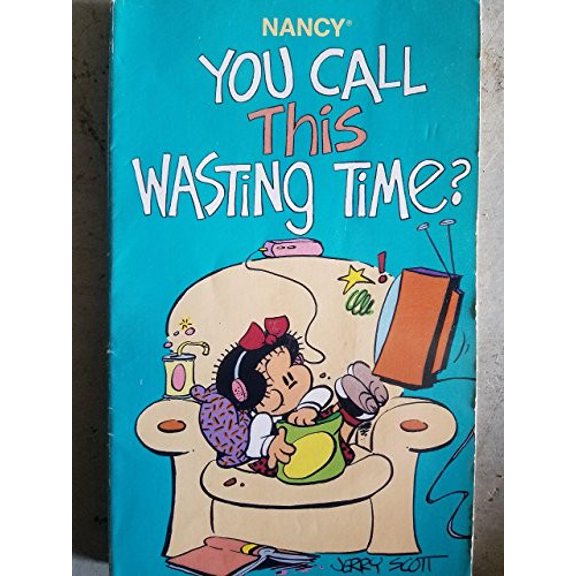 Pre-Owned Nancy: You Call This Wasting time? Paperback