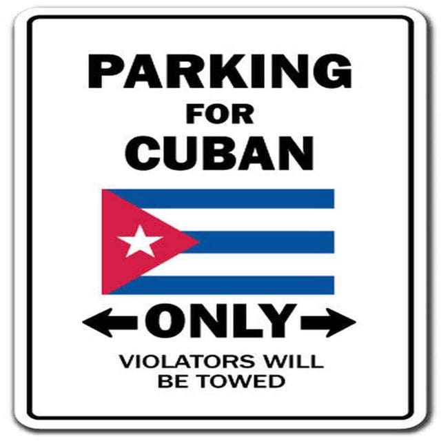 SignMission Z-1117-Cuban Country 7 in. Parking for Cuban Only Sign - Cuba Flag National Pride Love