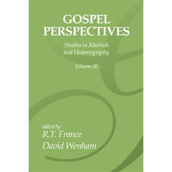Gospel Perspectives, Volume 3 (Paperback)