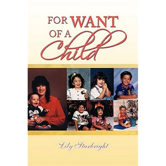 For Want of a Child (Paperback)