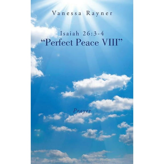 Isaiah 26: 3-4 "Perfect Peace VIII", (Paperback)