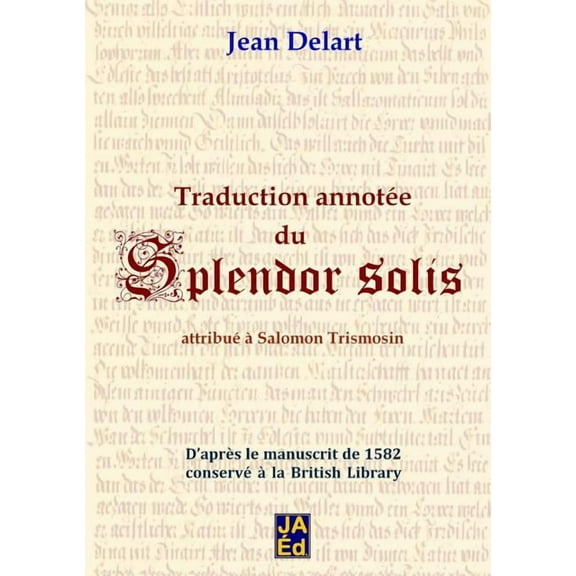 Traduction annotée du Splendor Solis, (Paperback)