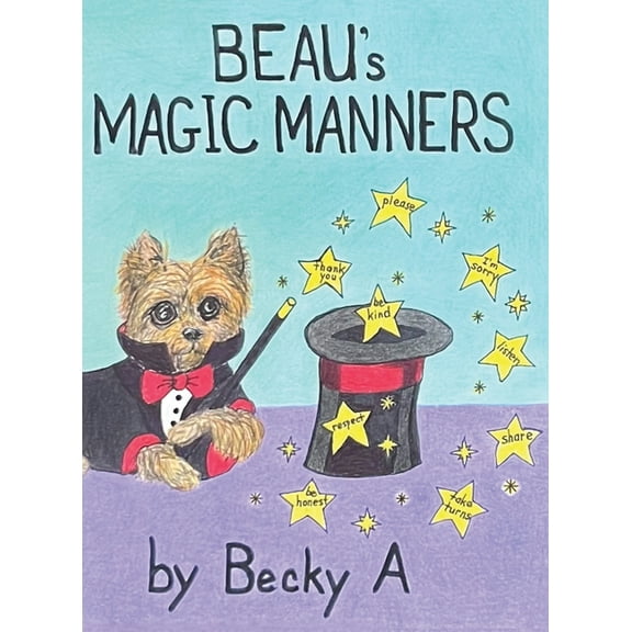 Beau's Magic Manners, (Hardcover)