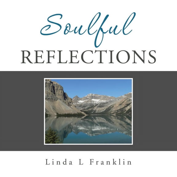 Soulful Reflections (Paperback)