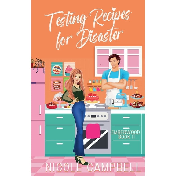 Emberwood Testing Recipes for Disaster, Book 2, (Paperback)