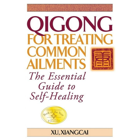 Practical Tcm Qigong for Treating Common Ailments: The Essential Guide to Self-Healing, (Paperback)