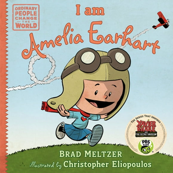 Pre-Owned I Am Amelia Earhart (Hardcover 9780803740822) by Brad Meltzer